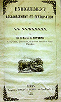 Camargue ; endiguement, assainissement, fertilisation.<br>par le Baron De Rivières 1851