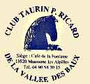 Le Club Taurin de la Vallée des Baux de Maussane-les-Alpilles en fête !