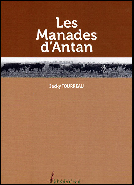 "Les Manades d'antan" de Jacky Tourreau