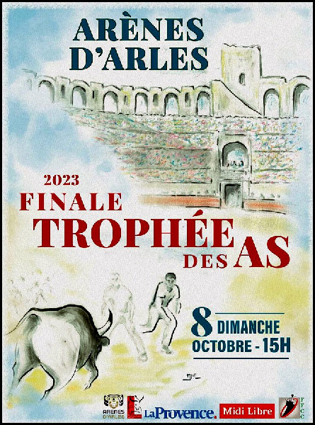 FINALE du Trophée des As, Dimanche 8 Octobre ARLES