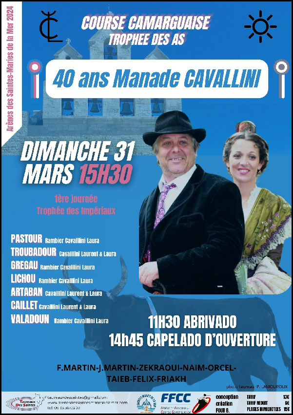 Pour les 40 ans de la Manade Cavallini, Taureaux Des Saintes nous propose...