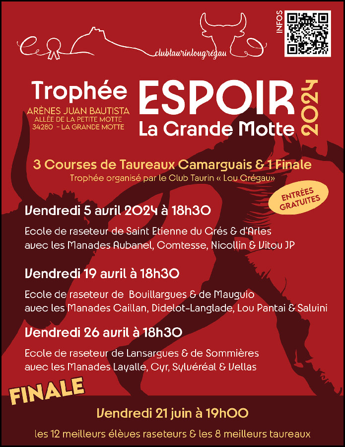 Le Club Taurin "Lou Grégau" de la Grande Motte nous propose son Trophée Espoir