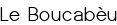 Le Boucabèu