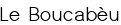 Le Boucabèu