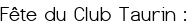 Fête du Club Taurin :