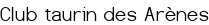 Club taurin des Arènes