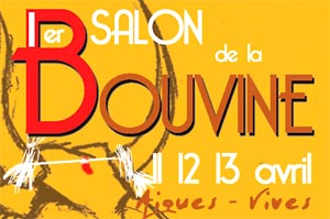 La F.F.C.C. participe au 1er Salon de la Bouvine - 2008 - à Aigues-Vives.