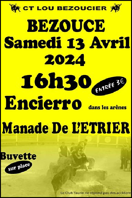 Le CT "Le Bezoucier" nous propose un encierro :