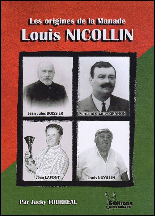 Idée de cadeau...<br>"Les origines de la manade Nicollin"