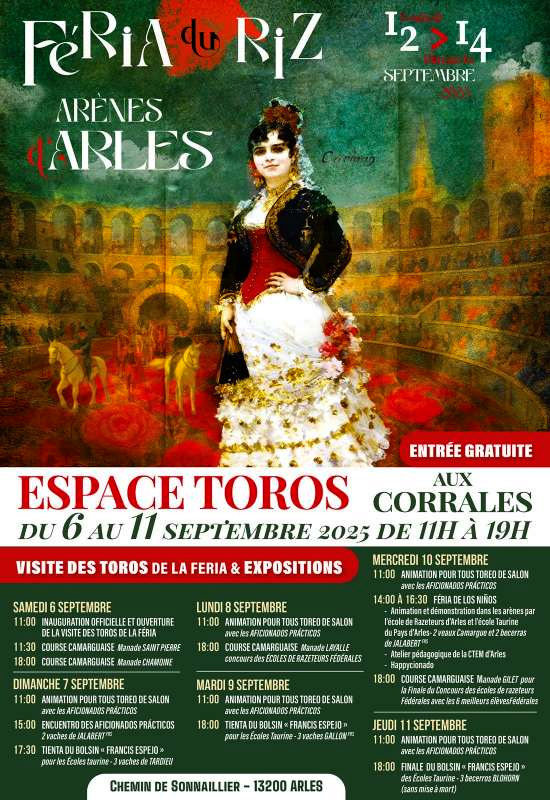 ARLES : Feria du Riz <br>Programme complet des animations Espace-Toros<br>.