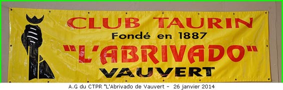 Assemblée Générale du CT "L'Abrivado" de Vauvert - 2014