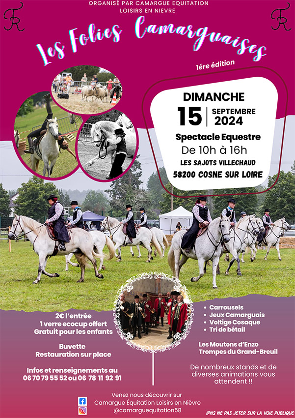 <u>Trouvé sur le Net :</u><br>Un air de Camargue va souffler à la manade Favrot à Cosne-sur-Loire lors de son spectacle :<br>"Les Folies Camarguaises".