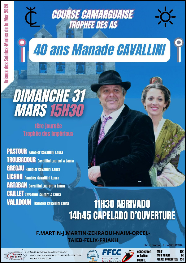 Pour les 40 ans de la Manade Cavallini, Taureaux Des Saintes nous propose...