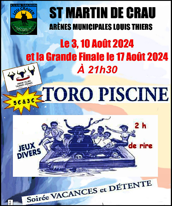 Le CT de St Martin de Crau "Lou Craven" organise 3 toro-piscine<br>.