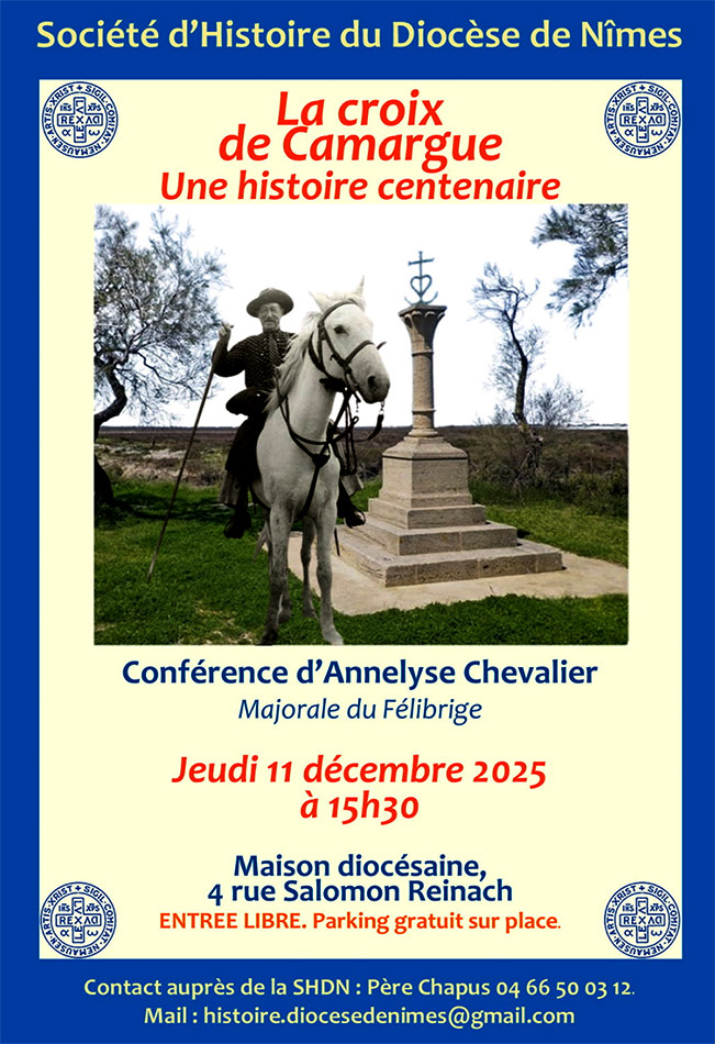 <u>Conférence :</u><br>La Croix de Camargue<br>Une histoire centenaire.