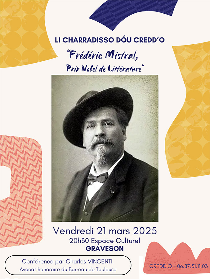 Une conférence à GRAVESON :<br>"Frédéric Mistral, Prix Nobel de Littérature"<br>conférencier : Charles Vincenti<br>.