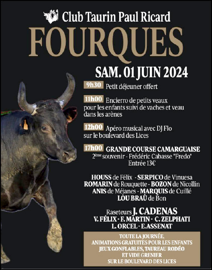 Le Club Taurin de Fourques nous propose une journée taurine :<br>.