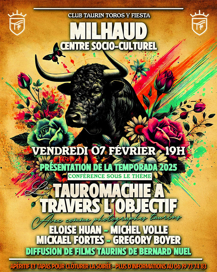 MILHAUD :<br>Présentation de la saison 2025 et Conférence sur le thème "La tauromachie à travers l'objectif"