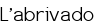 L'abrivado